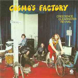 Creedence Clearwater Revival - Cosmo's Factory