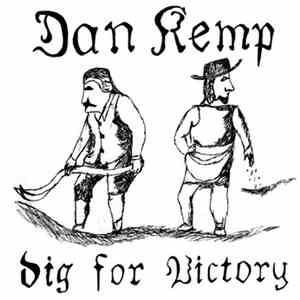 Dan Kemp - Dig For Victory