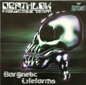 Deathlok Hardcore Team - Borgnetic Lifeforms