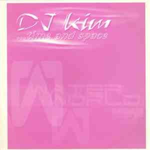 DJ Kim - Time And Space