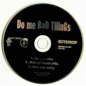 Do Me Bad Things - The Song Rides