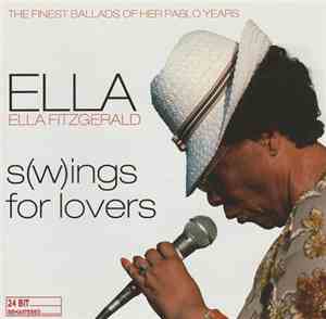 Ella Fitzgerald - S(w)ings For Lovers - The Finest Ballads Of Her Pablo Years