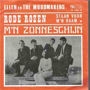 Ellen En The Moodmakers - Rode Rozen Staan Voor M'n Raam / Mijn Zonneschijn
