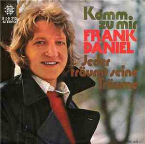 Frank Daniel  - Komm Zu Mir
