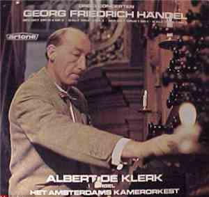 Georg Friedrich Händel, Albert De Klerk, Amsterdams Kamerorkest, Het, Andre ...