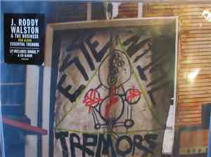 J. Roddy Walston & The Business - Essential Tremors