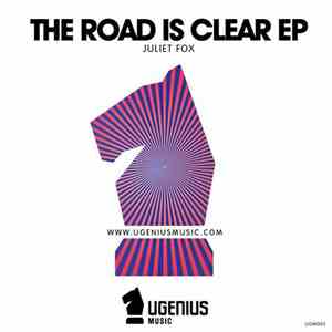 Juliet Fox - The Road Is Clear EP