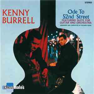 Kenny Burrell - Ode To 52nd Street