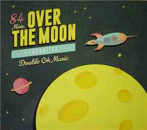 Loonatikk - Over The Moon