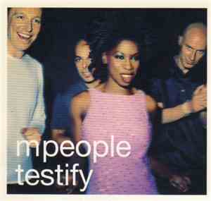 M People - Testify