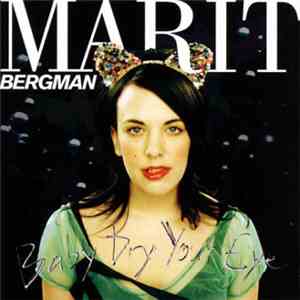 Marit Bergman - Baby Dry Your Eye
