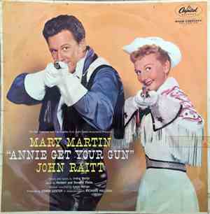 Mary Martin - John Raitt - Annie Get Your Gun