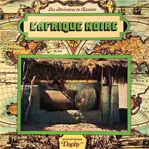 Michel Delaporte - L'Afrique Noire