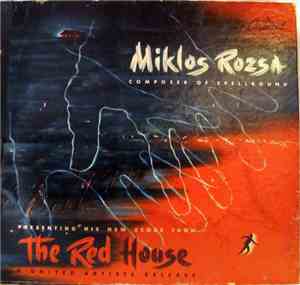Miklos Rozsa - The Red House
