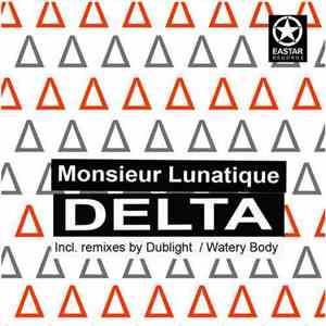 Monsieur Lunatique - Delta