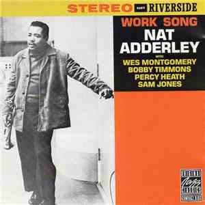 Nat Adderley - Work Song