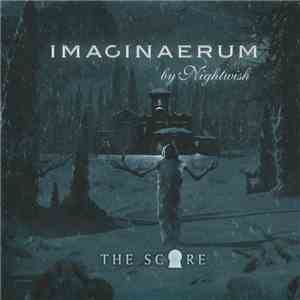 Nightwish - Imaginaerum (The Score)