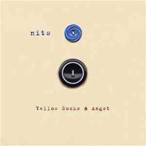 Nits - Yellow Socks & Angst