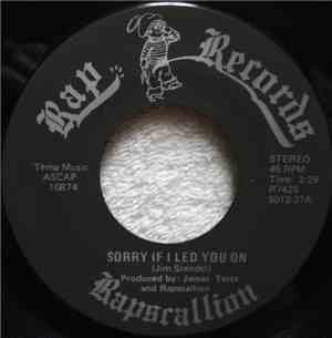 Rapscallion  - Sorry If I Led You On