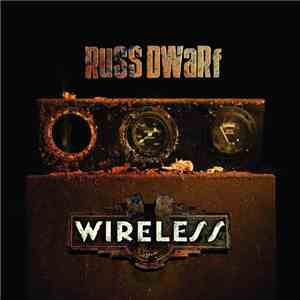 Russ Dwarf - Wireless