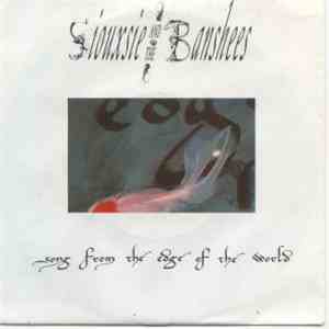 Siouxsie And The Banshees - Song From The Edge Of The World