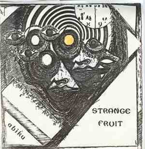 Strange Fruit  - On Top Of A Hill