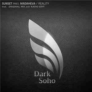 Sunset  Pres. Madaheva - Reality