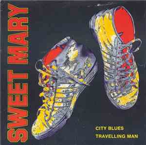 Sweet Mary  - City Blues