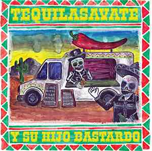 TequilaSavate Y Su Hijo Bastardo - TequilaSavate Y Su Hijo Bastardo