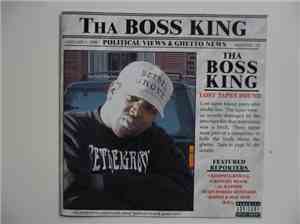 Tha Boss King - Political Views & Ghetto News