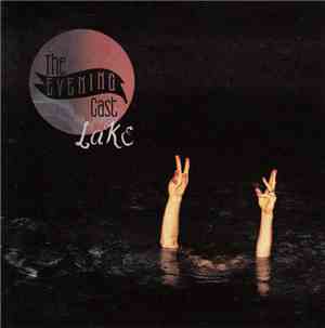 The Evening Cast - Lake