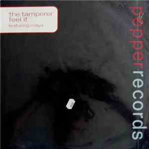 The Tamperer Featuring Maya - Feel It