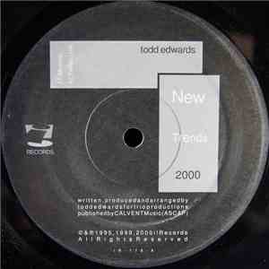Todd Edwards - New Trends 2000