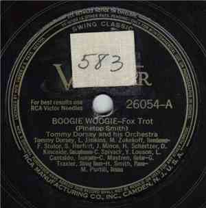 Tommy Dorsey And His Orchestra - Boogie Woogie / Weary Blues