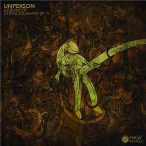 Unperson  - Stream Of Consciousness EP