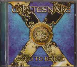 Whitesnake - Good To Be Bad