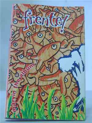 Frente! - Marvin The Album