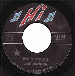 Ace Cannon - Mocking Bird Rock