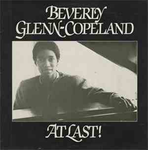 Beverly Glenn-Copeland - At Last!