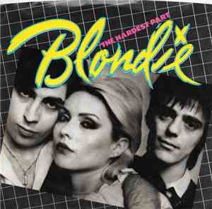 Blondie - The Hardest Part