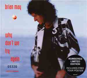Brian May - Why Don't We Try Again