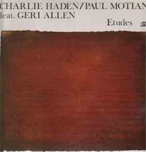 Charlie Haden / Paul Motian Feat. Geri Allen - Etudes