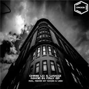 Chris Lo & Uakoz - Made In Italy EP