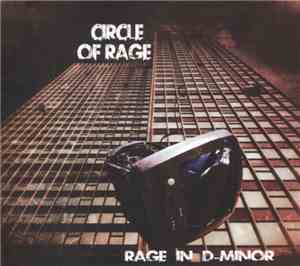 Circle Of Rage - Rage In D-Minor