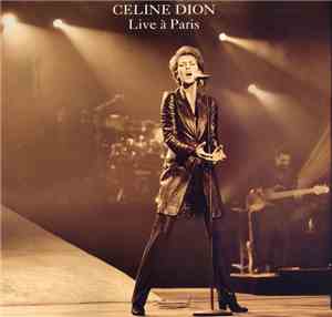 Céline Dion - Live A Paris
