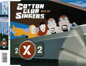 Cotton Club Singers - 2X2