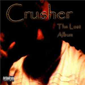 Crusher  - The Lost Album