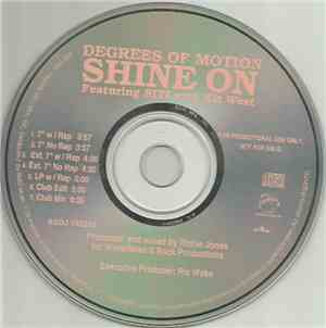 Degrees Of Motion Featuring Biti With Kit West - Shine On