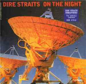 Dire Straits - On The Night