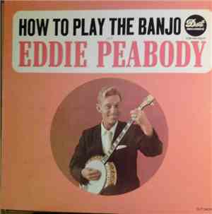Eddie Peabody - How To Play The Banjo With Eddie Peabody